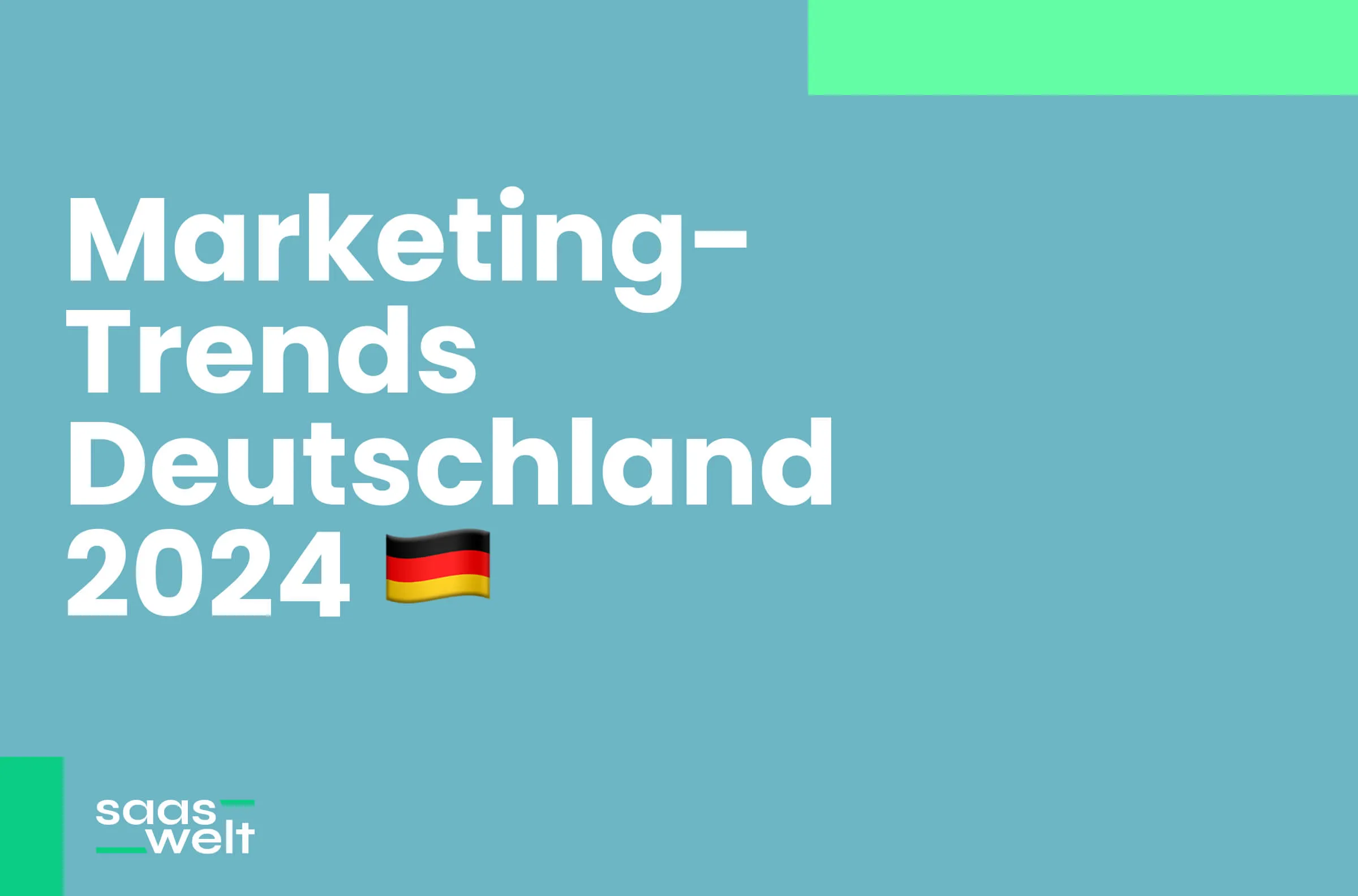 Marketing-Trends 2024: Was erwartet den deutschen Markt?