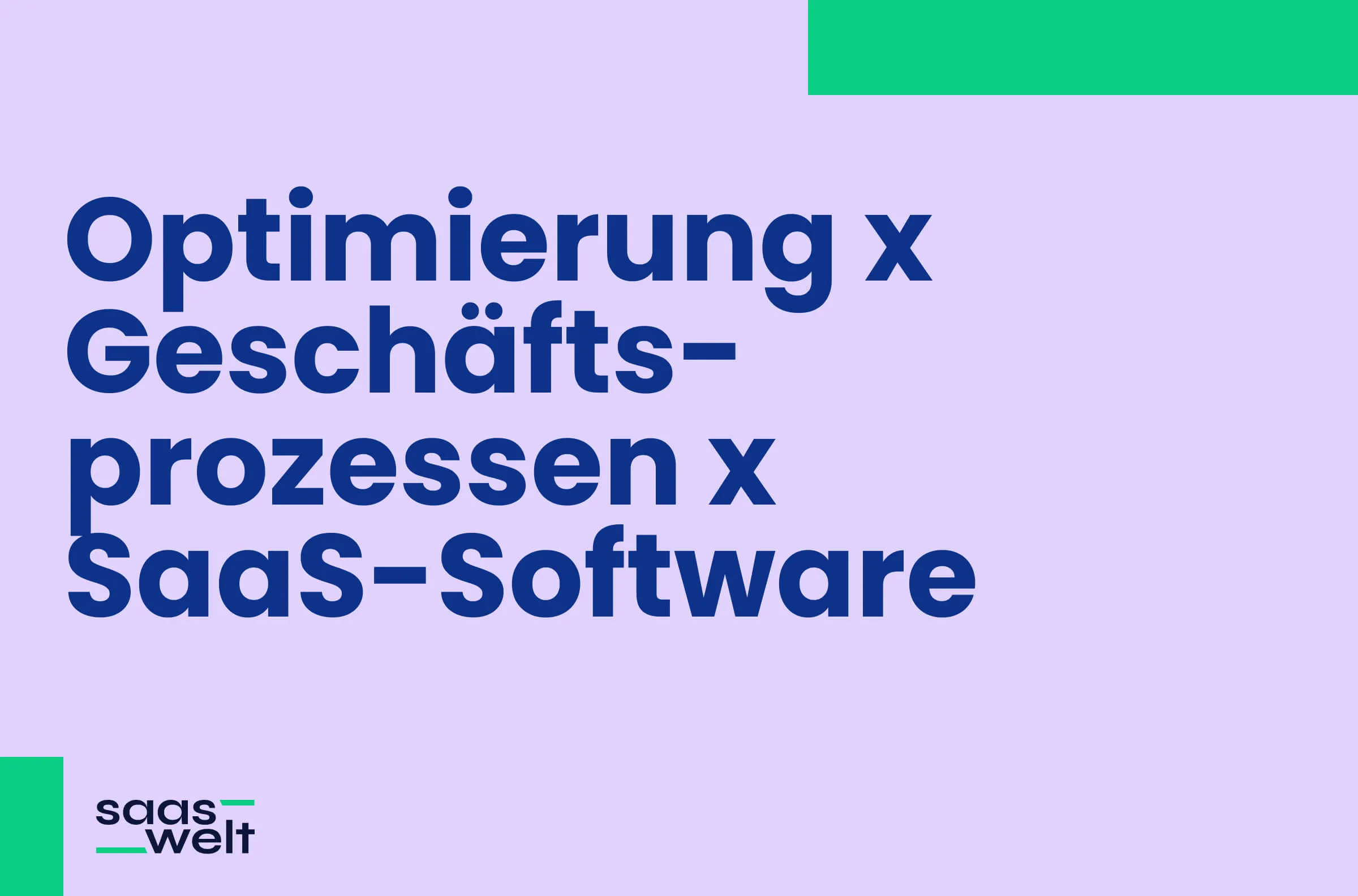 Optimierung der Geschäftsprozesse mit SaaS-Software