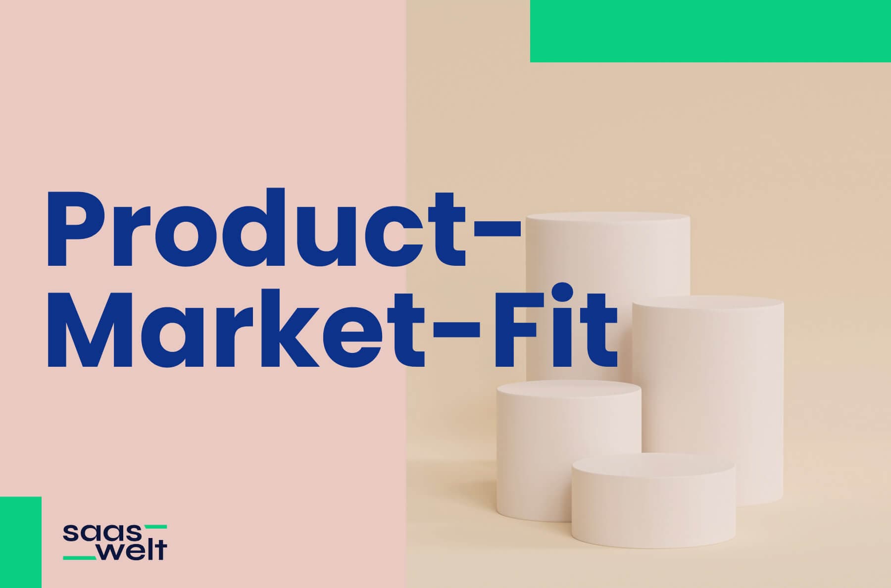 Product-Market-Fit: So findest du die perfekte Passung für dein SaaS-Produkt