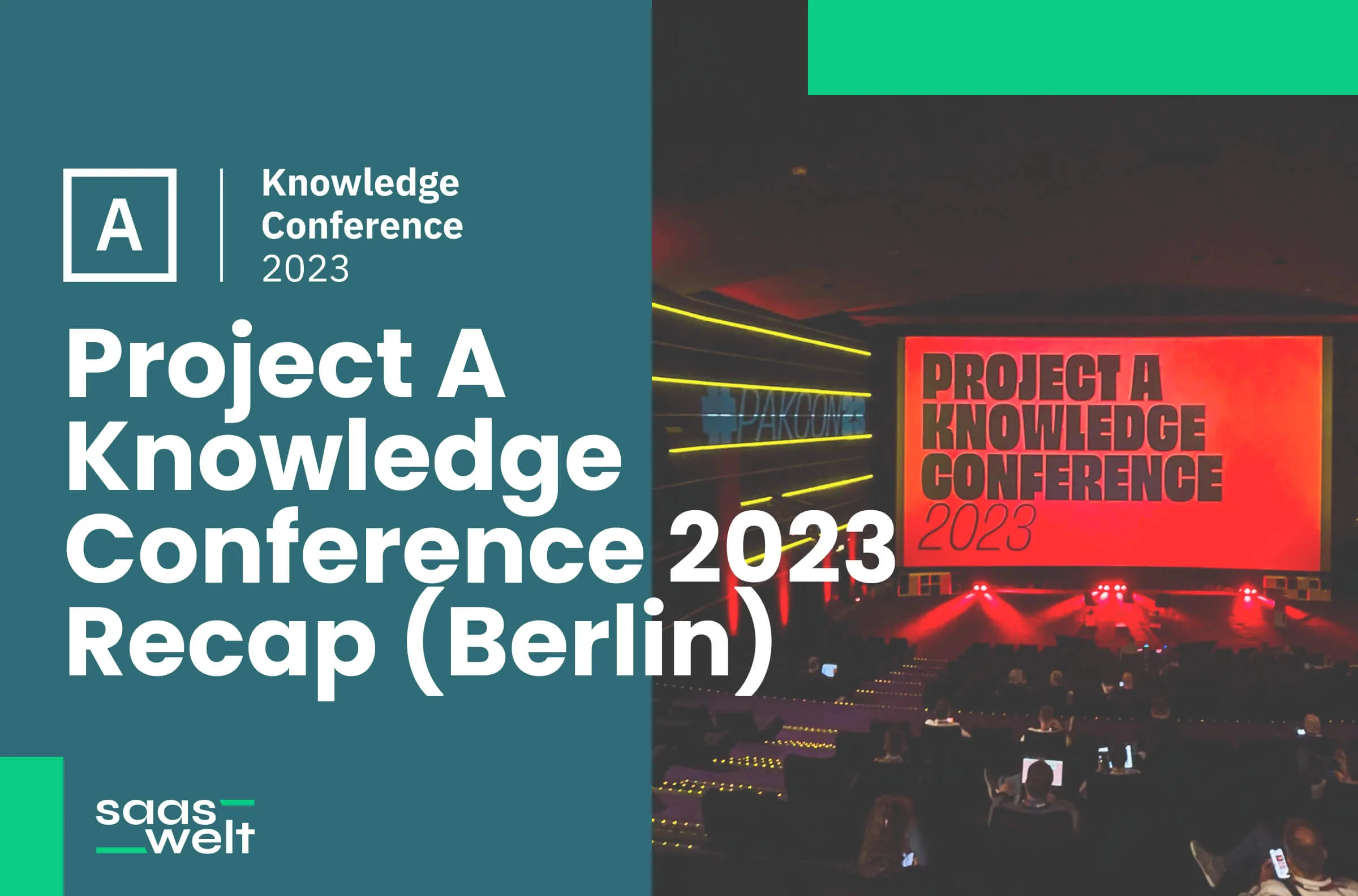 Project A Knowledge Conference 2023 Recap (Berlin)