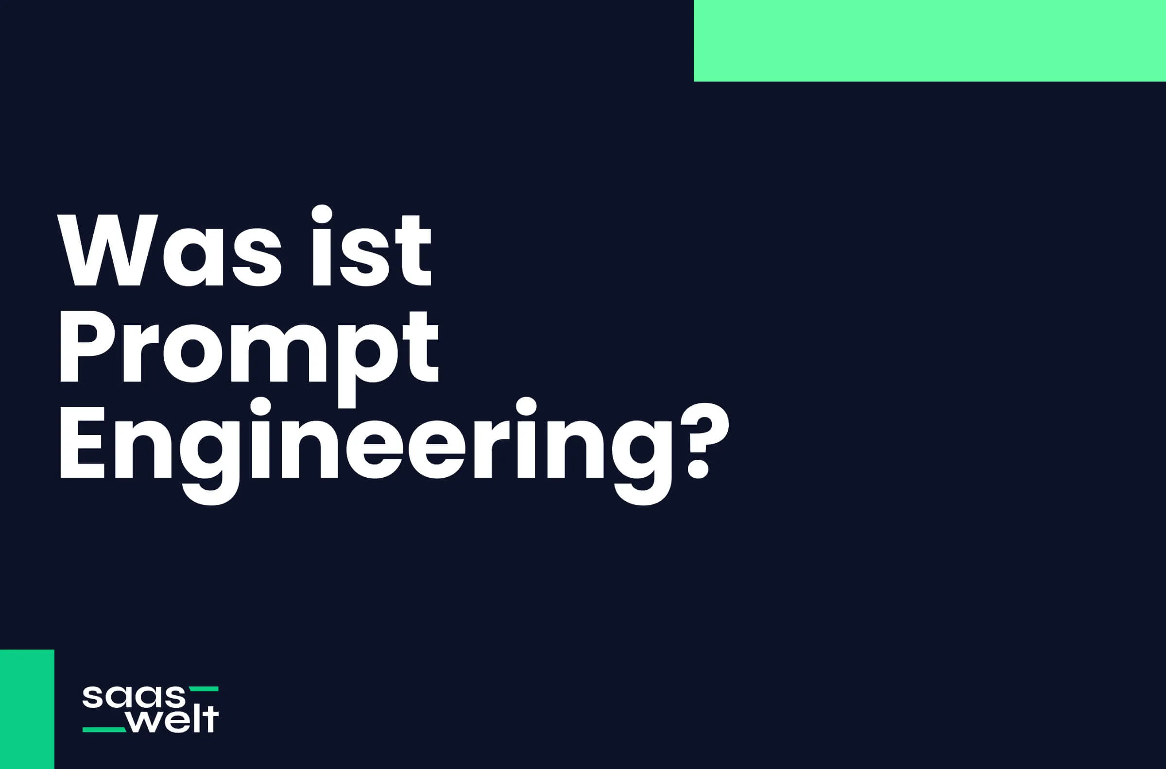 Prompt Engineering: Der Schlüssel zur effektiven Kommunikation mit ChatGPT und AI-Tools