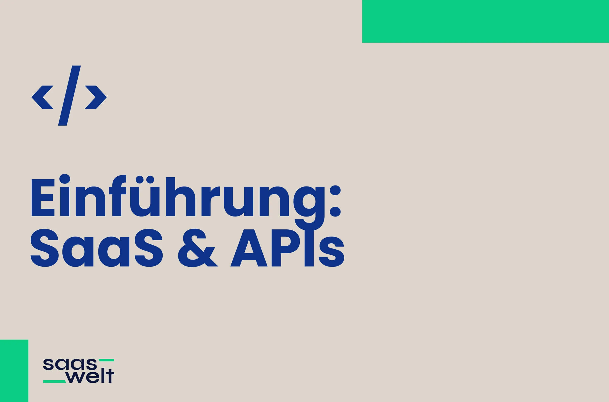 Einführung in SaaS-APIs: Verbinden, Erweitern, Skalieren