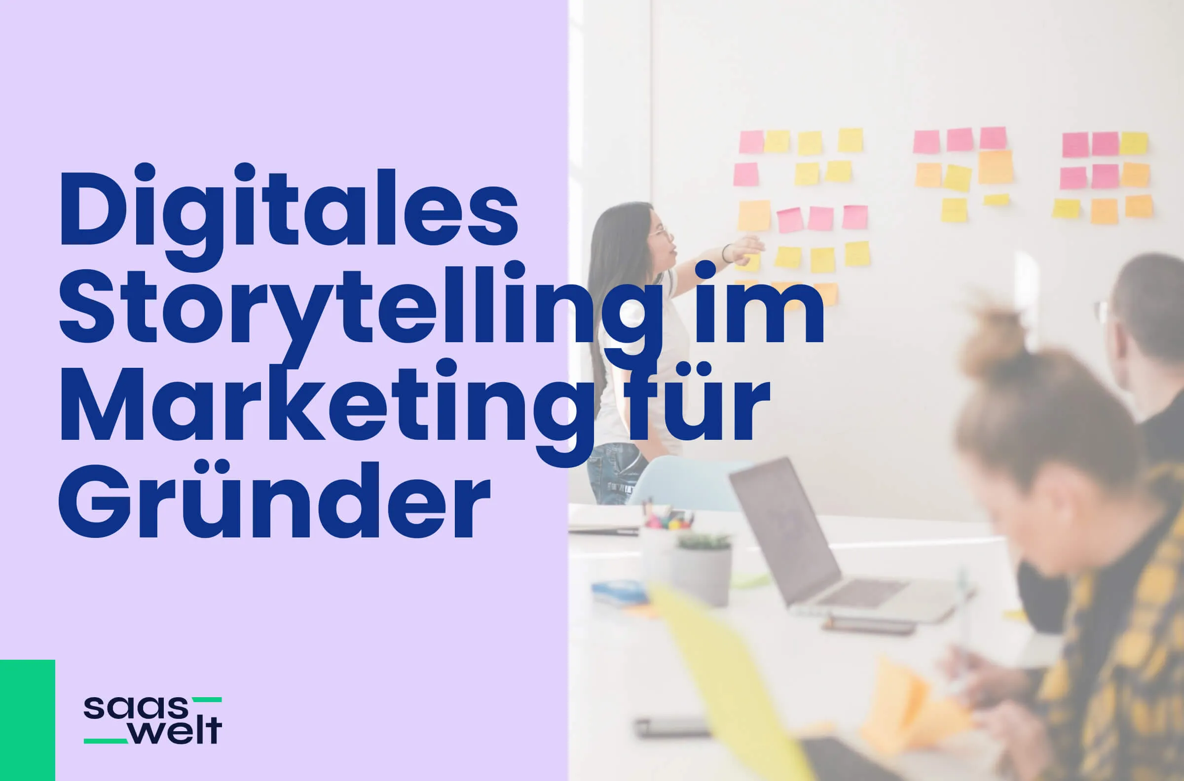 Digitales Storytelling im Marketing für Gründer: Erfolgsstrategien und Anwendungen