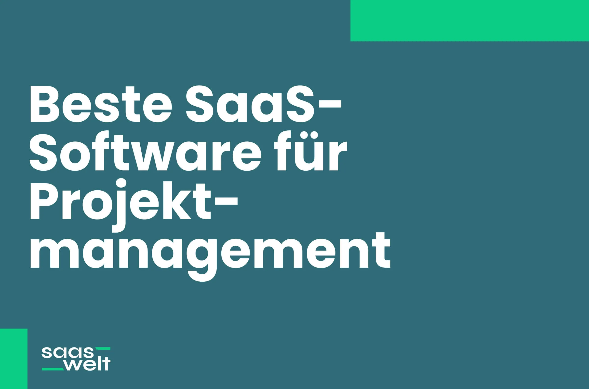 Top 7 SaaS-Software für Projektmanagement in Deutschland 2023