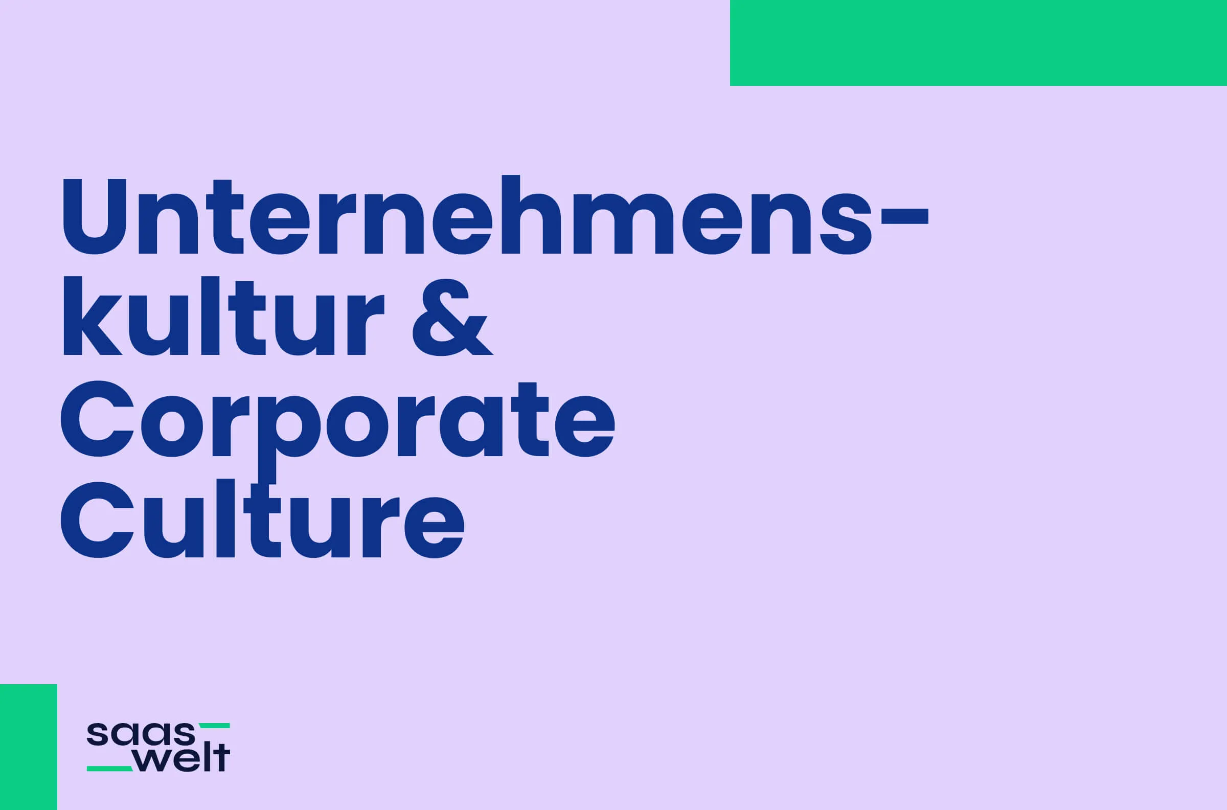 Was Ist Unternehmenskultur? Ein umfassender Leitfaden zu Corporate Culture