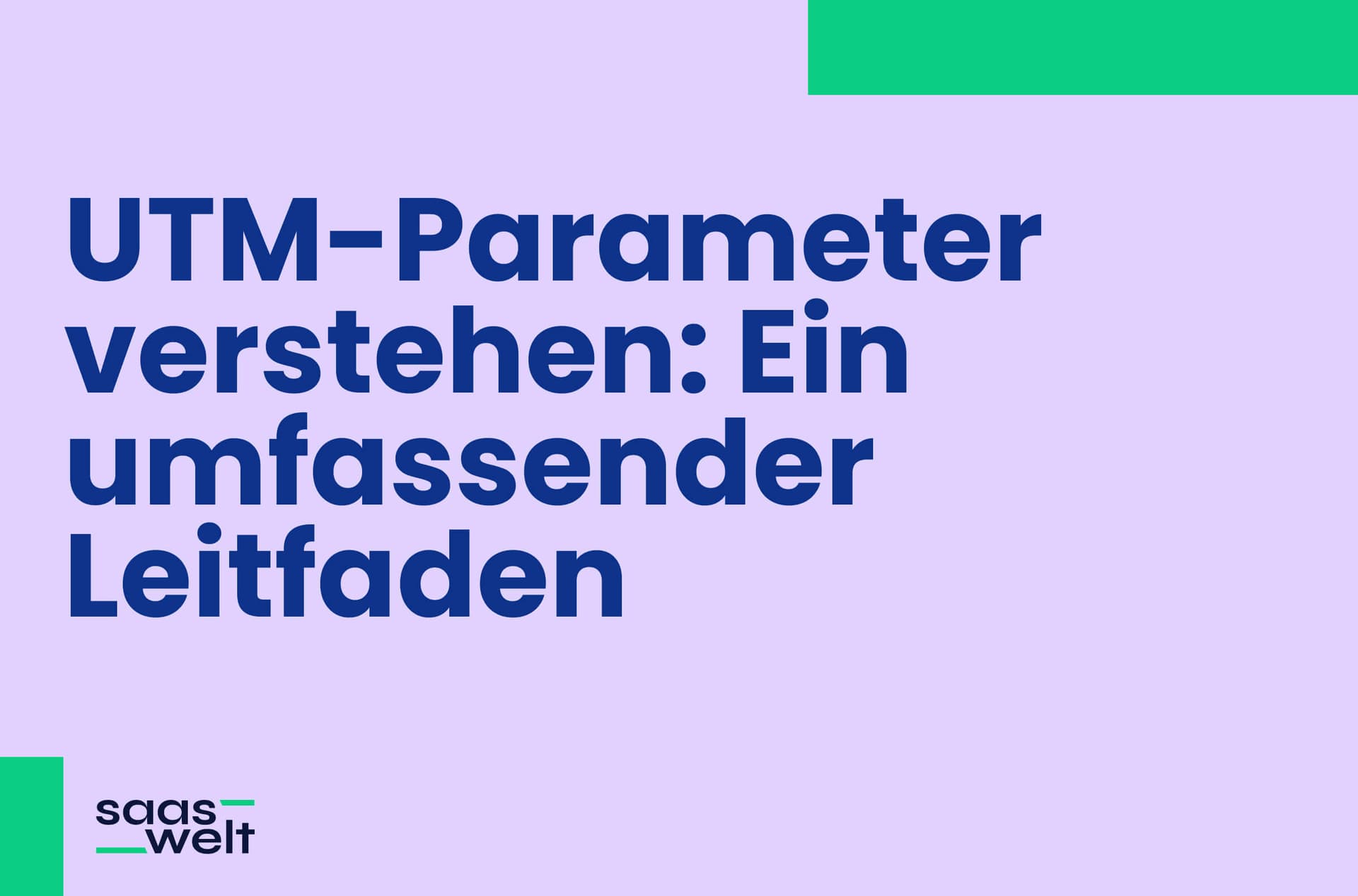 UTM-Parameter verstehen: Der ultimative Leitfaden für besseres Tracking