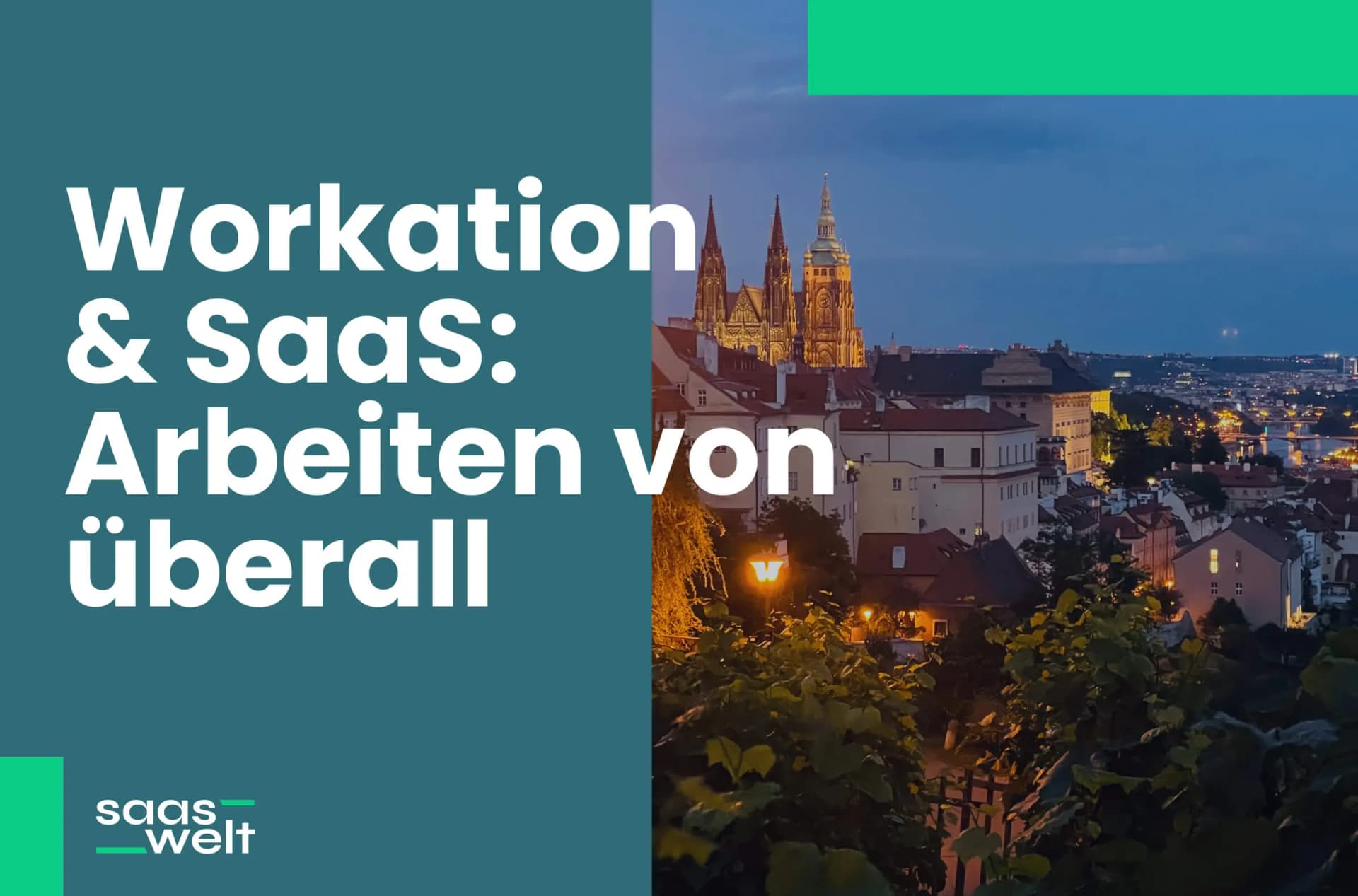 Workation: Wie SaaS-Software das Arbeiten von überall ermöglicht