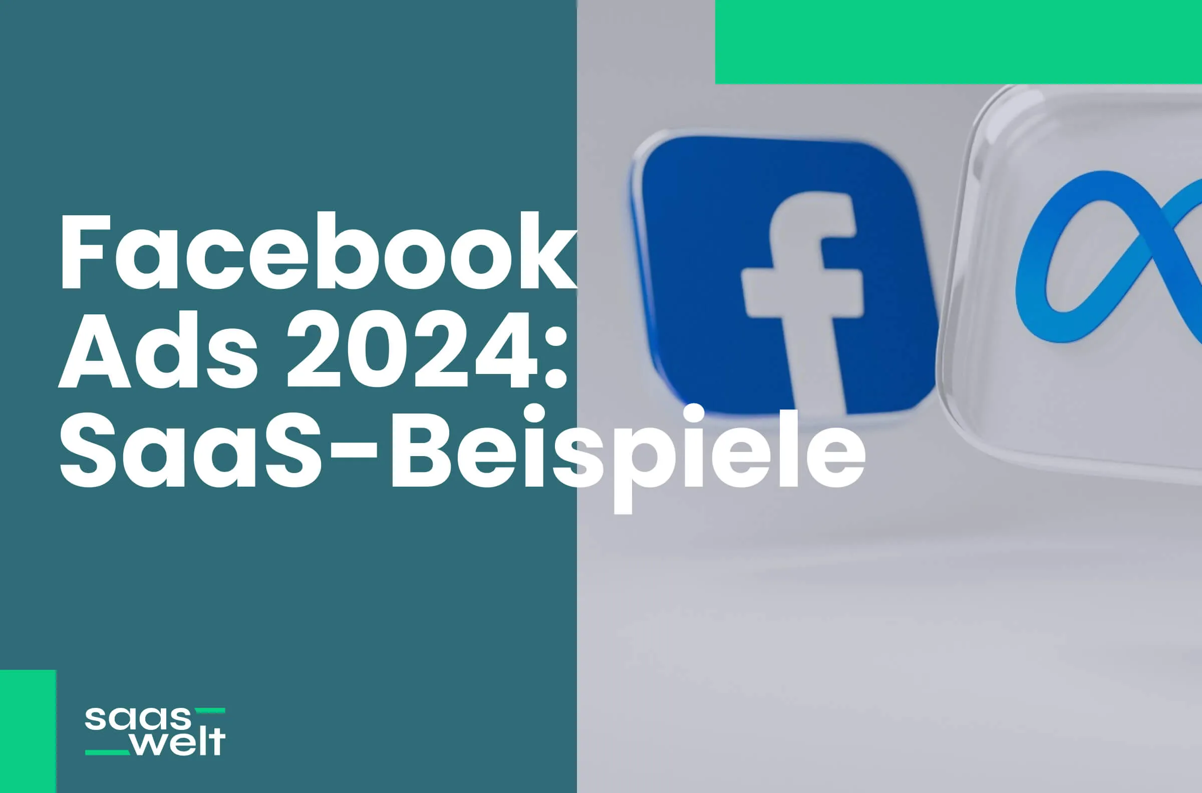 Facebook Ads 2024: Top-Beispiele für SaaS-Anzeigenkampagnen, die inspirieren