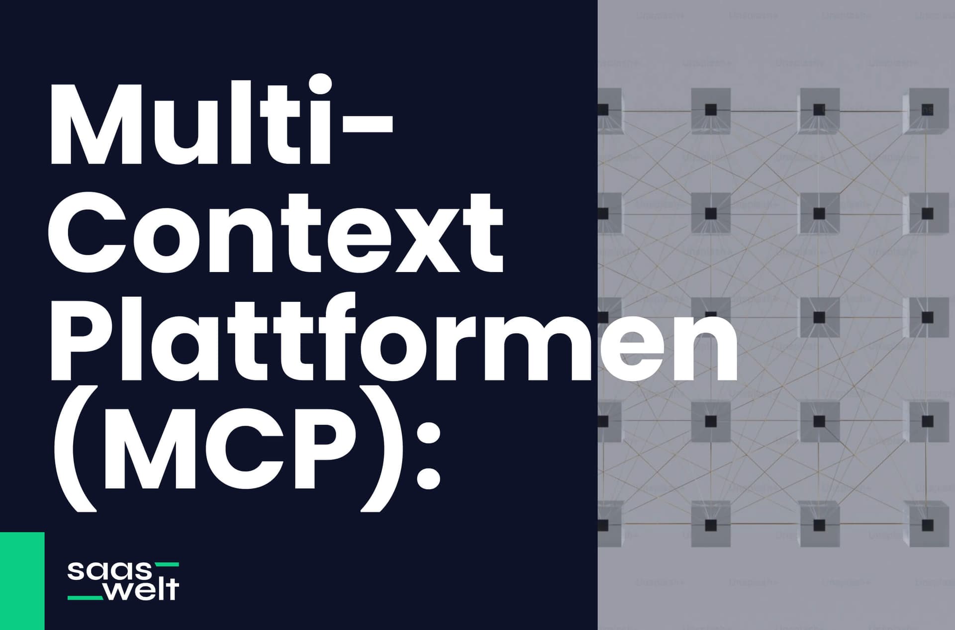 Multi-Context Plattformen (MCP): Die neue Superkraft für SaaS-Anwendungen