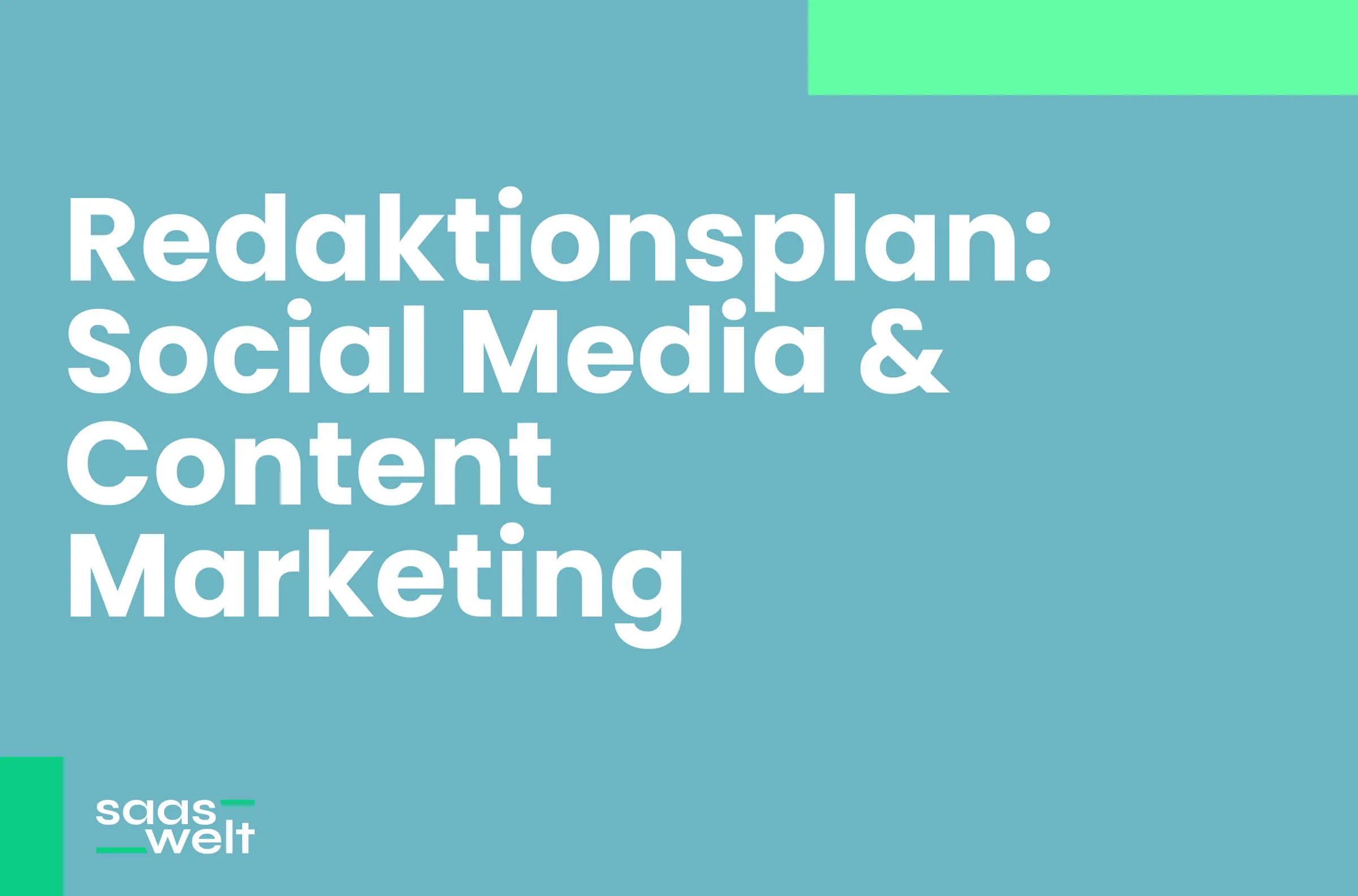 Redaktionsplan Guide: So meistern Sie Content Marketing und Social Media
