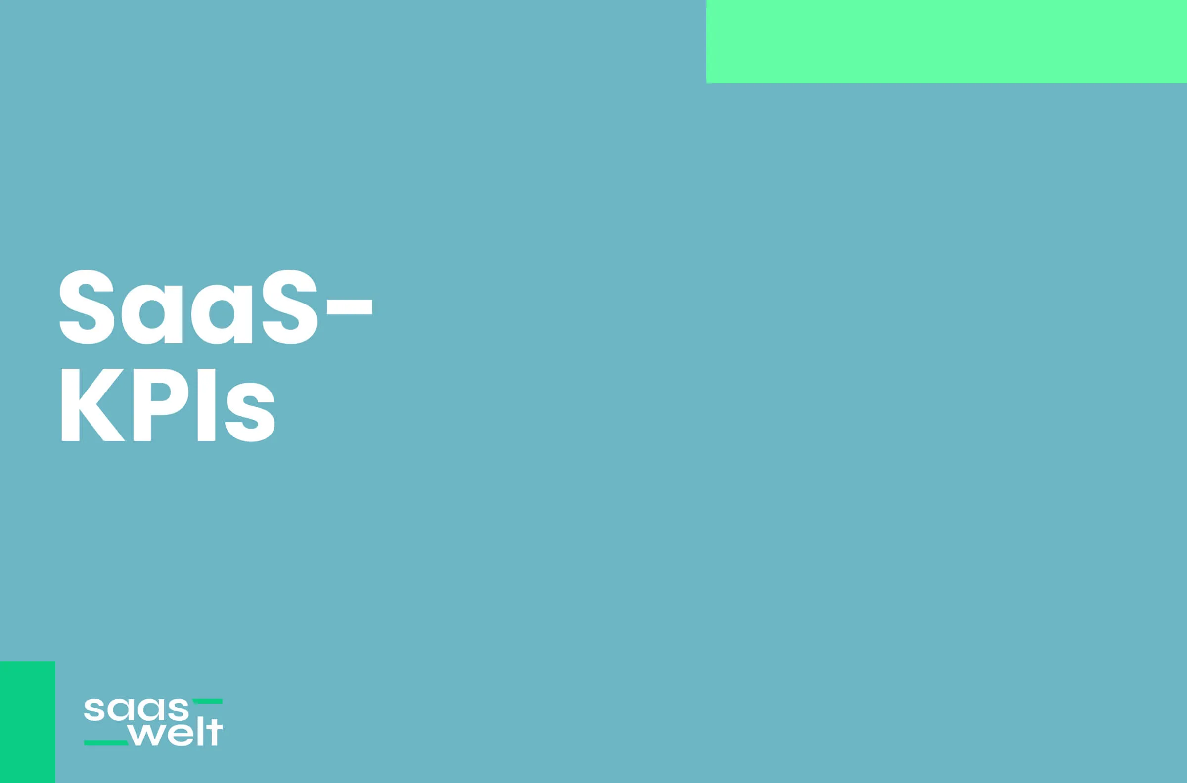 Wie Sie SaaS KPIs erfolgreich messen