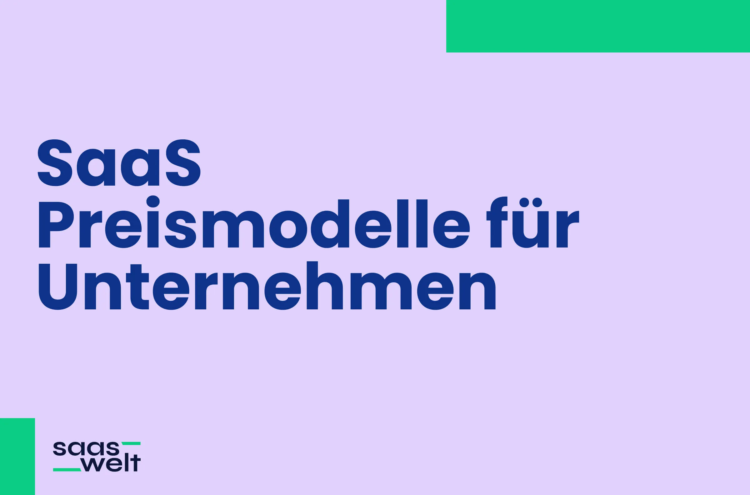 SaaS Preismodelle für Unternehmen: Ein Überblick